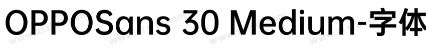 OPPOSans 30 Medium字体转换